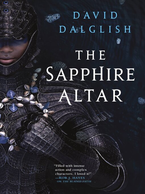 Title details for The Sapphire Altar by David Dalglish - Available